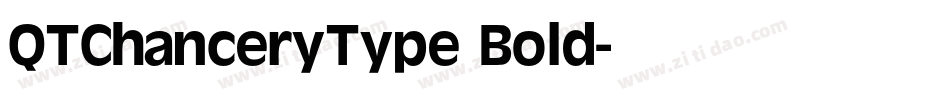 QTChanceryType Bold字体转换